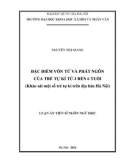 Luận án Tiến sĩ Ngôn ngữ học: Đặc điểm vốn từ và phát ngôn của trẻ tự kỉ từ 3 đến 6 tuổi (Khảo sát một số trẻ tự kỉ trên địa bàn Hà Nội)