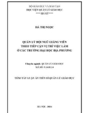 Tóm tắt Luận án Tiến sĩ Quản lý giáo dục: Quản lý đội ngũ giảng viên theo tiếp cận vị trí việc làm ở các trường đại học địa phương