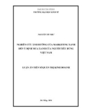 Luận án Tiến sĩ Quản trị kinh doanh: Nghiên cứu ảnh hưởng của marketing xanh đến ý định mua xanh của người tiêu dùng Việt Nam