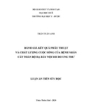 Luận án Tiến sĩ Y học: Đánh giá kết quả phẫu thuật và chất lượng cuộc sống của bệnh nhân cắt toàn bộ dạ dày nội soi do ung thư