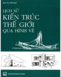 Nghiên cứu lịch sử kiến trúc thế giới qua hình vẽ (Tái bản): Phần 1