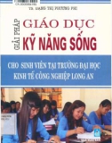 Giải pháp giáo dục kỹ năng sống cho sinh viên: Phần 1