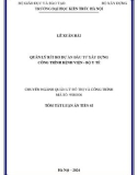 Tóm tắt Luận án Tiến sĩ Quản lý đô thị và công trình: Quản lý rủi ro dự án đầu tư xây dựng công trình bệnh viện - Bộ Y tế