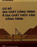 Giáo trình Cơ sở địa chất công trình và địa chất thủy văn công trình (Tái bản): Phần 1