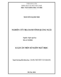 Luận án Tiến sĩ Ngôn ngữ học: Nghiên cứu địa danh tỉnh Quảng Ngãi