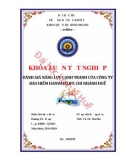 Khóa luận tốt nghiệp Quản trị kinh doanh: Đánh giá năng lực cạnh tranh của công ty bảo hiểm Hanwhalife chi nhánh Huế