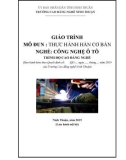 Giáo trình Thực hành hàn cơ bản (Ngành: Công nghệ ô tô - Cao đẳng) - Trường Cao đẳng nghề Ninh Thuận