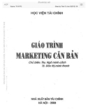 Giáo trình Marketing căn bản: Phần 1 - ThS. Ngô Minh Cách