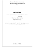 Giáo trình Dung sai lắp ghép và đo lường kỹ thuật (Ngành: Công nghệ ô tô - Cao đẳng) - Trường Cao đẳng nghề Ninh Thuận