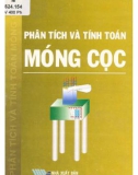 Nghiên cứu tính toán và phân tích móng cọc: Phần 1