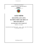 Giáo trình Bảo dưỡng và sửa chữa hệ thống nhiên liệu động cơ (Ngành: Công nghệ ô tô - Cao đẳng) - Trường Cao đẳng nghề Ninh Thuận