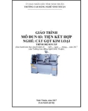 Giáo trình Tiện kết hợp (Ngành: Cắt gọt kim loại - Sơ cấp) - Trường Cao đẳng nghề Ninh Thuận