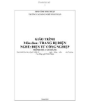 Giáo trình Trang bị điện (Ngành: Điện tử công nghiệp - Cao đẳng) - Trường Cao đẳng nghề Ninh Thuận