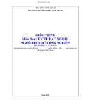 Giáo trình Kỹ thuật nguội (Ngành: Điện tử công nghiệp - Cao đẳng) - Trường Cao đẳng nghề Ninh Thuận