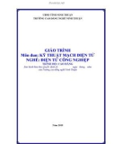 Giáo trình Kỹ thuật mạch điện tử (Ngành: Điện tử công nghiệp - Cao đẳng) - Trường Cao đẳng nghề Ninh Thuận