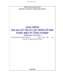 Giáo trình Kỹ thuật lập trình cỡ nhỏ (Ngành: Điện tử công nghiệp - Cao đẳng) - Trường Cao đẳng nghề Ninh Thuận