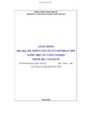 Giáo trình Hệ thống sản xuất linh hoạt MPS (Ngành: Điện tử công nghiệp - Cao đẳng) - Trường Cao đẳng nghề Ninh Thuận