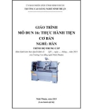 Giáo trình Thực hành tiện cơ bản (Ngành: Hàn - Trung cấp) - Trường Cao đẳng nghề Ninh Thuận