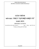 Giáo trình Thực tập điện - điện tử (Ngành: Hàn - Cao đẳng) - Trường Cao đẳng nghề Ninh Thuận