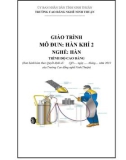 Giáo trình Hàn khí 2 (Ngành: Hàn - Cao đẳng) - Trường Cao đẳng nghề Ninh Thuận