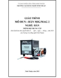 Giáo trình Hàn Mig/Mag 2 (Ngành: Hàn - Trung cấp) - Trường Cao đẳng nghề Ninh Thuận