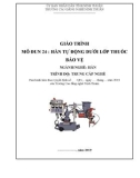 Giáo trình Hàn tự động dưới lớp thuốc bảo vệ (Ngành: Hàn - Trung cấp) - Trường Cao đẳng nghề Ninh Thuận