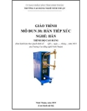 Giáo trình Hàn tiếp xúc (Ngành: Hàn - Cao đẳng) - Trường Cao đẳng nghề Ninh Thuận