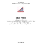 Giáo trình Thi công nước (Ngành: Công nghệ kỹ thuật nội thất và điện nước công trình - Trung cấp) - Trường Cao đẳng Xây dựng số 1