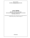 Giáo trình Nguyên lý kế toán (Ngành: Kế toán doanh nghiệp/Kế toán xây dựng - Trung cấp) - Trường Cao đẳng Xây dựng số 1