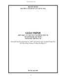 Giáo trình Lý thuyết tài chính tiền tệ (Ngành: Kế toán - Trung cấp) - Trường Cao đẳng Xây dựng số 1