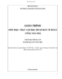 Giáo trình Thực tập đọc hồ sơ bản vẽ hoàn công toà nhà (Ngành: Quản lý toà nhà - Trung cấp) - Trường Cao đẳng Xây dựng số 1