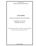 Giáo trình Hệ thống kỹ thuật công trình (Ngành: Quản lý toà nhà - Trung cấp) - Trường Cao đẳng Xây dựng số 1