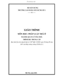 Giáo trình Pháp luật nhà ở (Ngành: Quản lý toà nhà - Trung cấp) - Trường Cao đẳng Xây dựng số 1