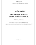 Giáo trình Mạng máy tính (Ngành: Thương mại điện tử - Trung cấp) - Trường Cao đẳng Xây dựng số 1