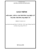 Giáo trình Tiếng Anh Thương mại điện tử (Ngành: Thương mại điện tử - Trung cấp) - Trường Cao đẳng Xây dựng số 1