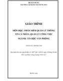 Giáo trình Phần mềm quản lý thông tin cá nhân, quản lý công việc (Ngành: Tin học văn phòng - Trung cấp) - Trường Cao đẳng Xây dựng số 1