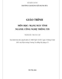 Giáo trình Mạng máy tính (Ngành: Công nghệ thông tin - Trung cấp) - Trường Cao đẳng Xây dựng số 1