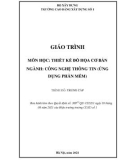 Giáo trình Thiết kế đồ họa cơ bản (Ngành: Công nghệ thông tin - Trung cấp) - Trường Cao đẳng Xây dựng số 1