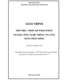 Giáo trình Thiết kế web căn bản (Ngành: Công nghệ thông tin - Trung cấp) - Trường Cao đẳng Xây dựng số 1