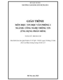 Giáo trình Tin học văn phòng 1 (Ngành: Công nghệ thông tin - Trung cấp) - Trường Cao đẳng Xây dựng số 1