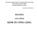 Giáo trình Kinh tế công cộng: Phần 1 - TS. Bùi Đại Dũng