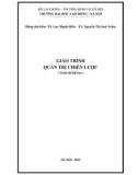 Giáo trình Quản trị chiến lược: Phần 1 - TS. Lục Mạnh Hiển