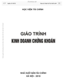 Giáo trình Kinh doanh chứng khoán: Phần 1 - Học viện Tài chính