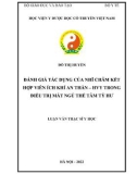 Luận văn Thạc sĩ Y học: Đánh giá tác dụng của nhĩ châm kết hợp viên Ích khí an thần – HVY trong điều trị mất ngủ thể tâm tỳ hư