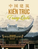 Công trình kiến trúc Trung Quốc: Phần 1