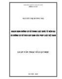 Luận văn Thạc sĩ Luật học: Hoạch định đường cơ sở trong luật quốc tế hiện đại và đường cơ sở theo quy định của pháp luật Việt Nam