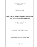 Luận văn Thạc sĩ Luật học: Pháp luật về phòng chống bạo lực gia đình (qua thực tiễn tại tỉnh Quảng Trị)