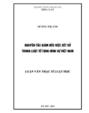 Luận văn Thạc sĩ Luật học: Nguyên tắc giám đốc việc xét xử trong luật tố tụng hình sự Việt Nam