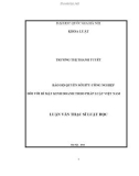 Luận văn Thạc sĩ Luật học: Bảo hộ quyền sở hữu công nghiệp đối với bí mật kinh doanh theo pháp luật Việt Nam