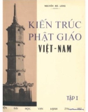 Tìm hiểu kiến trúc Phật giáo Việt Nam (Tập I): Phần 1